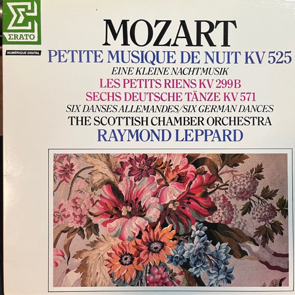 Wolfgang Amadeus Mozart : Scottish Chamber Orchestra, Raymond Leppard : Petite Musique De Nuit KV 525 / Les Petits Riens KV 299 B / Sechs Deutsche Tänze KV 571 (LP, Album)