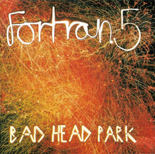 Laden Sie das Bild in den Galerie-Viewer, Fortran 5 : Bad Head Park (2xLP, Album)
