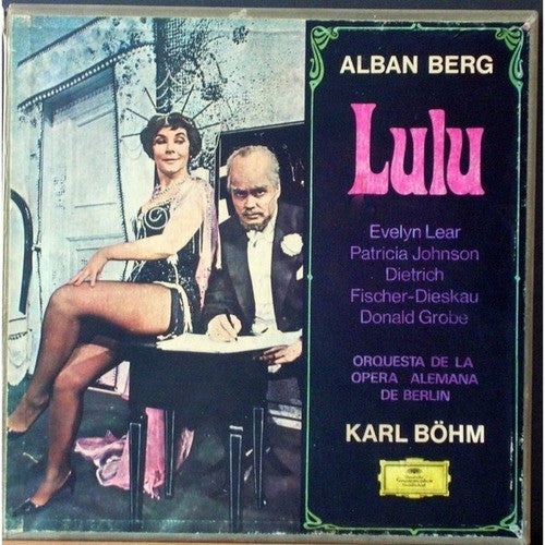 Alban Berg - Evelyn Lear, Patricia Johnson (3), Dietrich Fischer-Dieskau, Donald Grobe, Orchester Der Deutschen Oper Berlin, Karl Böhm : Lulu (3xLP + Box)