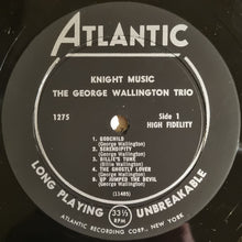 Laden Sie das Bild in den Galerie-Viewer, George Wallington : Knight Music: George Wallington Plays 5 Originals And 6 Standards (LP, Album, Mono)
