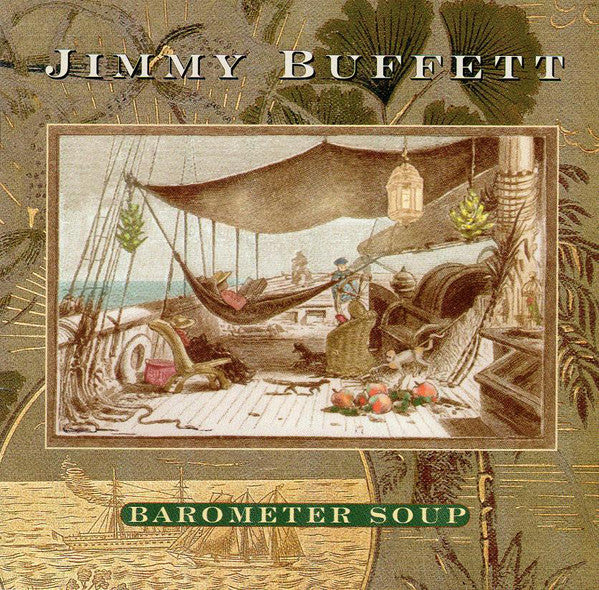 Jimmy Buffett : Barometer Soup (CD, Album)