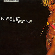 Load image into Gallery viewer, Missing Persons : Missing Persons (LP, MiniAlbum, Los)
