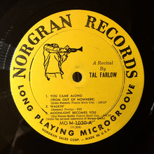 Laden Sie das Bild in den Galerie-Viewer, Tal Farlow : A Recital By Tal Farlow (LP, Album, Mono)
