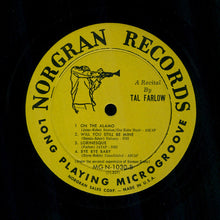Laden Sie das Bild in den Galerie-Viewer, Tal Farlow : A Recital By Tal Farlow (LP, Album, Mono)
