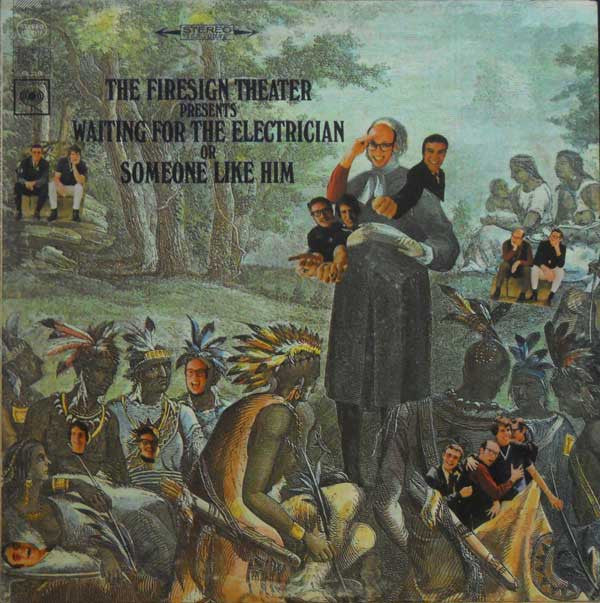 The Firesign Theater* : Waiting For The Electrician Or Someone Like Him (LP, RE)