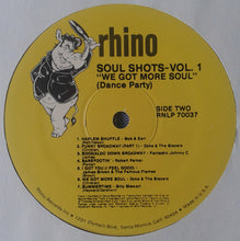 Laden Sie das Bild in den Galerie-Viewer, Various : Soul Shots Volume 1: &quot;We Got More Soul&quot; (Dance Party) (LP, Comp, Rai)
