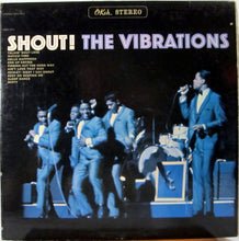 Load image into Gallery viewer, The Vibrations : Shout! (LP, Album)
