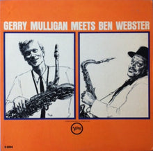 Charger l&#39;image dans la galerie, Gerry Mulligan Meets Ben Webster : Gerry Mulligan Meets Ben Webster (LP, Album, Mono, RE, MGM)
