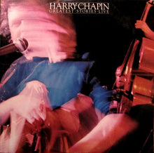 Laden Sie das Bild in den Galerie-Viewer, Harry Chapin : Greatest Stories - Live (2xLP, Album, Club, RE, Gat)
