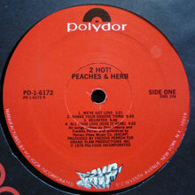 Charger l'image dans la galerie, Peaches &amp; Herb : 2 Hot! (LP, Album, PRC)
