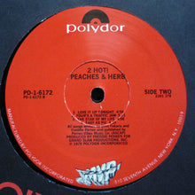 Charger l'image dans la galerie, Peaches &amp; Herb : 2 Hot! (LP, Album, PRC)
