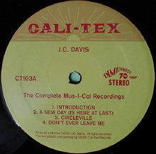 Load image into Gallery viewer, J.C. Davis : A New Day! (The Complete Mus-I-Col Recordings Of J. C. Davis) (LP, Comp)
