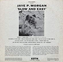 Charger l&#39;image dans la galerie, Jaye P. Morgan : Slow &amp; Easy (LP, Album, Mono)
