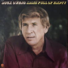 Load image into Gallery viewer, Buck Owens : Arms Full Of Empty (LP, Album)

