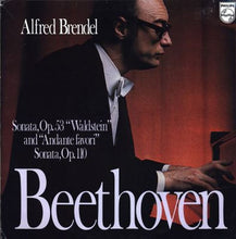 Charger l&#39;image dans la galerie, Alfred Brendel - Ludwig van Beethoven : Sonata, Op. 53 &quot;Waldstein&quot; And &quot;Andante Favori&quot;, Sonata, Op. 110 (LP, Album)
