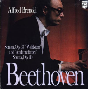 Alfred Brendel - Ludwig van Beethoven : Sonata, Op. 53 "Waldstein" And "Andante Favori", Sonata, Op. 110 (LP, Album)
