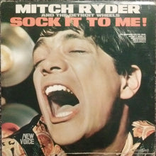 Laden Sie das Bild in den Galerie-Viewer, Mitch Ryder And The Detroit Wheels* : Sock It To Me! (LP, Album, Mono, Mon)
