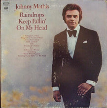 Laden Sie das Bild in den Galerie-Viewer, Johnny Mathis : Raindrops Keep Fallin&#39; On My Head (LP, Album, Ter)
