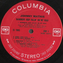 Laden Sie das Bild in den Galerie-Viewer, Johnny Mathis : Raindrops Keep Fallin&#39; On My Head (LP, Album, Ter)
