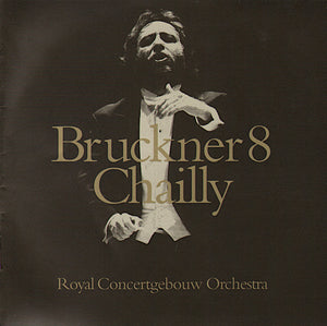 Bruckner* - Royal Concertgebouw Orchestra*, Chailly* : Symphony No.8 In C Minor · Ut Mineur · C-Moll (CD, Album)