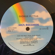 Load image into Gallery viewer, Giorge Pettus : Can You Wait (12&quot;, Single, Pin)

