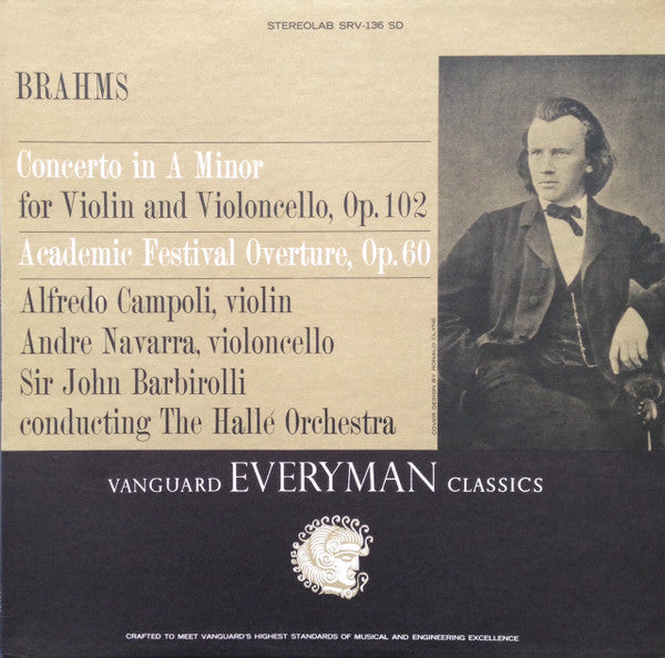 Brahms*, Alfredo Campoli, Andre Navarra*, Sir John Barbirolli Conducting The Hallé Orchestra* : Concerto In A Minor For Violin And Violoncello, Op. 102 / Academic Festival Overture, Op. 60 (LP)