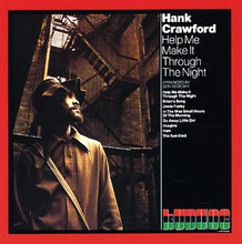 Load image into Gallery viewer, Hank Crawford : Help Me Make It Through The Night (LP, Album)
