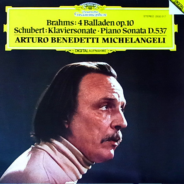 Arturo Benedetti Michelangeli - Johannes Brahms - Franz Schubert : Balladen Op.10 -  Klaviersonate A-Moll D. 537 (CD)