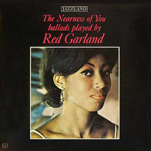 Charger l'image dans la galerie, Red Garland : The Nearness Of You (LP, Album, Mono)
