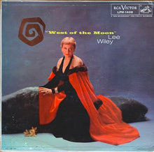 Laden Sie das Bild in den Galerie-Viewer, Lee Wiley : West Of The Moon (LP, Album, Mono, ind)
