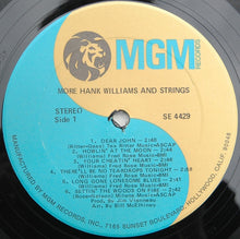 Laden Sie das Bild in den Galerie-Viewer, Hank Williams : More Hank Williams And Strings (LP, Comp, RE)
