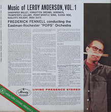 Charger l&#39;image dans la galerie, Leroy Anderson, Frederick Fennell, Eastman-Rochester Pops Orchestra* : The Music Of Leroy Anderson Vol. 1 (LP)
