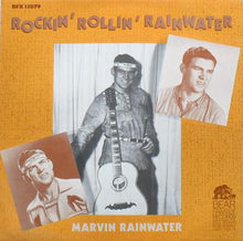 Load image into Gallery viewer, Marvin Rainwater : Rockin' Rollin' Rainwater (LP, Comp, RE)
