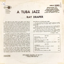Load image into Gallery viewer, Ray Draper : A Tuba Jazz (LP, Album, Mono, RE)
