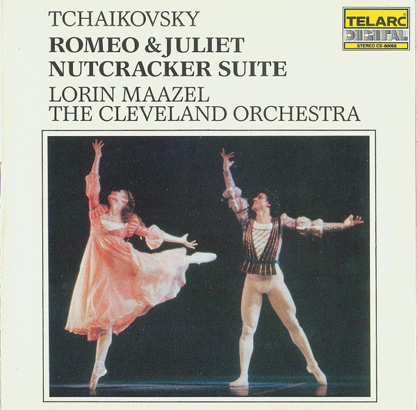 Tchaikovsky*, Lorin Maazel, The Cleveland Orchestra : Tchaikovsky: Romeo & Juliet / Nutcracker Suite (CD, Album)