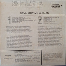 Load image into Gallery viewer, Skip James : Devil Got My Woman (LP, Album, RP)
