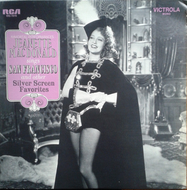 Jeanette MacDonald : Jeanette MacDonald Sings San Francisco And Other Silver Screen Favorites (LP, Comp, Mono)