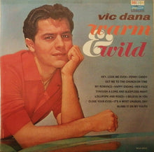 Laden Sie das Bild in den Galerie-Viewer, Vic Dana : Warm &amp; Wild (LP, Album, Mono)
