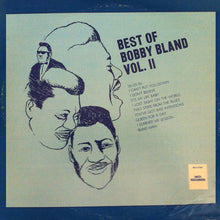 Laden Sie das Bild in den Galerie-Viewer, Bobby Bland : Best Of Bobby Bland Vol. II (LP, Comp, RE)
