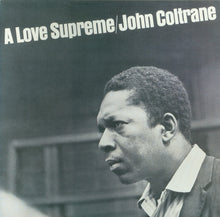 Charger l&#39;image dans la galerie, John Coltrane : A Love Supreme (LP, Album, Ltd, RE, RM, 180)
