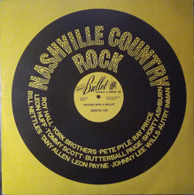 Laden Sie das Bild in den Galerie-Viewer, Various : Nashville Country Rock: Boogie With A Bullet (LP, Comp, Mono, Yel)
