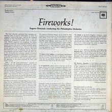 Laden Sie das Bild in den Galerie-Viewer, Eugene Ormandy Conducts The Philadelphia Orchestra : Fireworks! (LP, Album, Pit)
