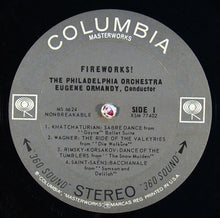 Laden Sie das Bild in den Galerie-Viewer, Eugene Ormandy Conducts The Philadelphia Orchestra : Fireworks! (LP, Album, Pit)
