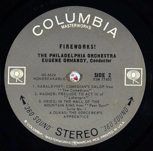 Eugene Ormandy Conducts The Philadelphia Orchestra : Fireworks! (LP, Album, Pit)