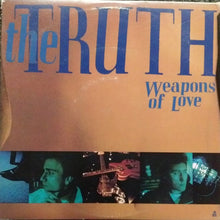 Load image into Gallery viewer, The Truth (6) : Weapons Of Love (LP, Album, Pin)
