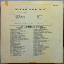 Laden Sie das Bild in den Galerie-Viewer, Benny Carter : Plays Pretty (LP, Album)
