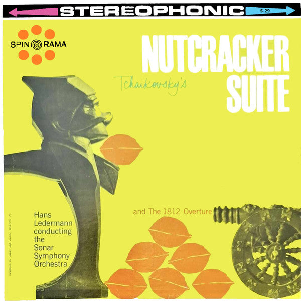 Hans Ledermann, Sonar Symphony Orchestra*, Peter Tchaikovsky* : Nutcracker Suite & The 1812 Overture (LP)