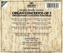 Charger l&#39;image dans la galerie, George Frideric Handel* - Simon Preston, The English Concert, Trevor Pinnock : Organ Concertos Op. 7 - Orgelkonzerte - Concertos Pour Orgue (2xCD, Album)
