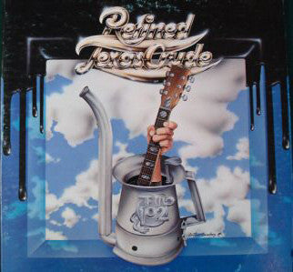 Various : Refined Texas Crude (LP, Album)