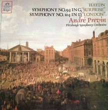 Load image into Gallery viewer, Haydn* - Pittsburgh Symphony Orchestra / André Previn : Symphony No. 94 In G &quot;Surprise&quot;, Symphony No. 104 In D &quot;London&quot; (LP, Album)

